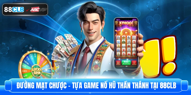 Đường Mạt Chược - Tựa Game Nổ Hũ Thần Thánh Tại 88CLB